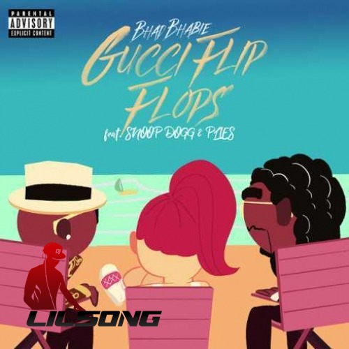 Bhad Bhabie Ft. Snoop Dogg & Plies - Gucci Flip Flops